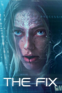 THE FIX (2024) Streaming VF 