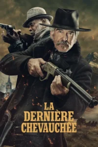 LA DERNIERE CHEVAUCHEE Streaming VF 
