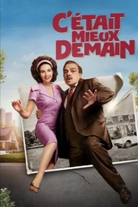 C&rsquo;ETAIT MIEUX DEMAIN Streaming VF 