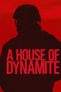 A HOUSE OF DYNAMITE Streaming VF 
