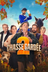 CHASSE GARDEE 2 Streaming VF 