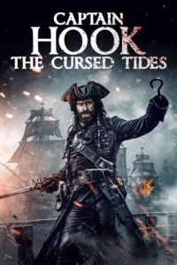 CAPTAIN HOOK : THE CURSED TIDES Streaming VF 