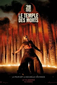28 ANS PLUS TARD : LE TEMPLE DES MORTS Streaming VF 