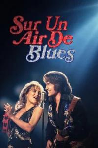 SUR UN AIR DE BLUES Streaming VF 