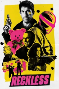 RECKLESS Streaming VF 