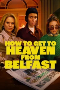 DE BELFAST AU PARADIS ?
