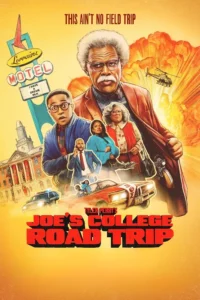 JOE&rsquo;S COLLEGE ROAD TRIP Streaming VF 